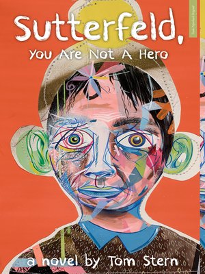 cover image of Sutterfeld, You Are Not a Hero